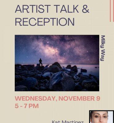 Artist's Reception & Talk- Kat Martinez