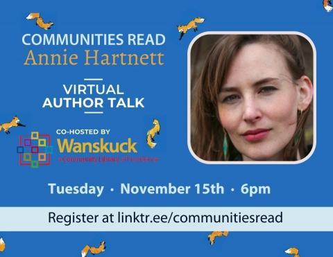 Communities Read: Virtual Author Talk with Annie Hartnett