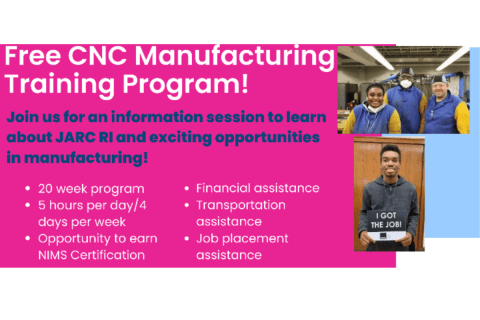 CNC Manufacturing Training Program with the JARC RI!