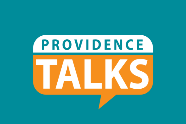providence talks