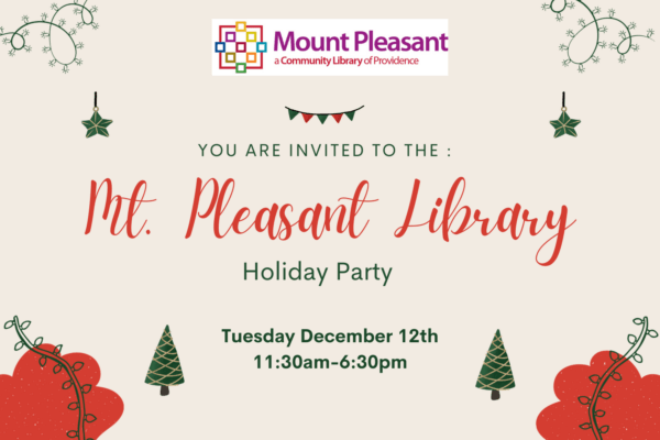 Details for Mt. Pleasant Holiday Party on December 12th 2023 11:30am-6:30pm