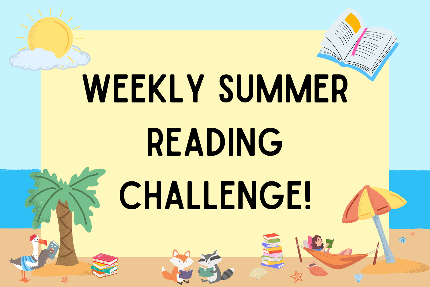 Image that says "Weekly Summer Reading Challenge!"