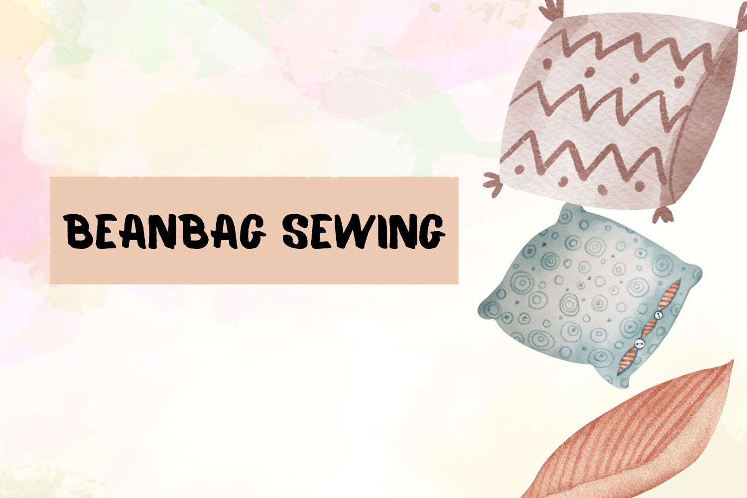 Image that says "beanbag sewing"