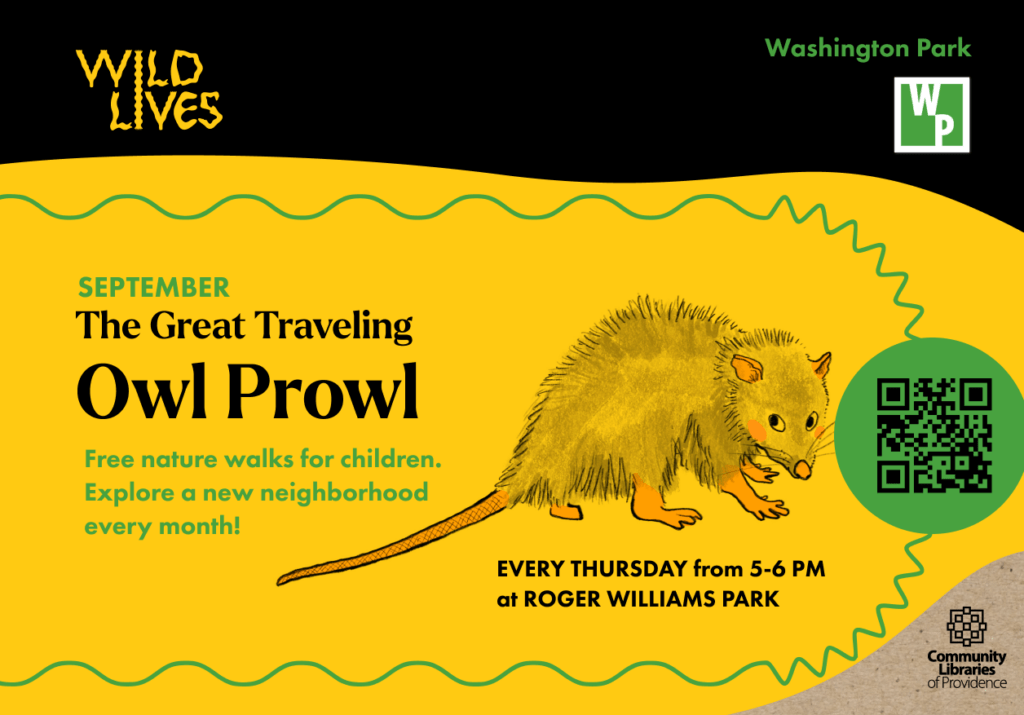 Illustration of an opossum with a QR code and text: September: The Great Traveling Owl Prowl. Free nature walks for children. Explore a new neighborhood every month! Every Thursday from 5-6 pm at Roger Williams Park.