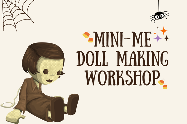 mini-me doll making workshop