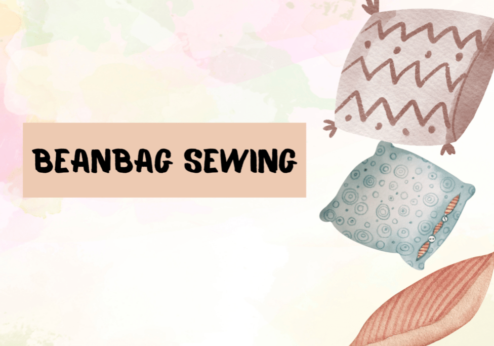 Image that says "beanbag sewing"