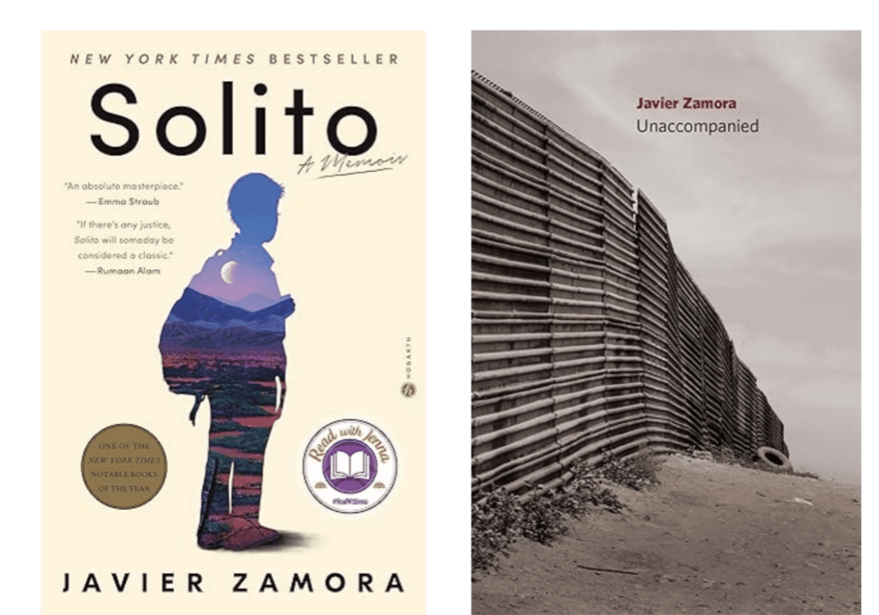 Solito & Unaccompanied, by Javier Zamora